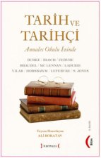 Tarih Ve Tarihci;Annales Okulu Izinde