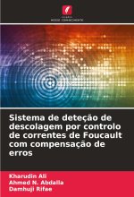 Sistema de deteç?o de descolagem por controlo de correntes de Foucault com compensaç?o de erros