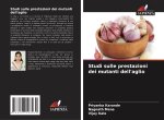 Studi sulle prestazioni dei mutanti dell'aglio