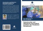 Patentrechte und öffentliche Gesundheit inmitten des Pandemie-Paradoxons