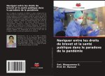 Naviguer entre les droits de brevet et la santé publique dans le paradoxe de la pandémie