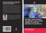 Navegar pelos direitos de patente e pela saúde pública no meio do paradoxo da pandemia
