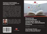 Ressources technologiques numériques dans la gestion des biblioth?ques scolaires