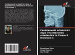 Cambiamenti scheletrici dopo il trattamento ortodontico in Classe II Divisione 1