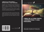 LIBRO DE LA VIDA PARTE 1 ESTRUCTURA Y VIDA PERSONAL