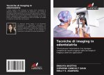 Tecniche di imaging in odontoiatria