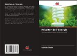 Récolter de l'énergie