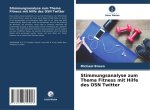 Stimmungsanalyse zum Thema Fitness mit Hilfe des OSN Twitter
