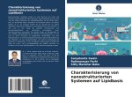 Charakterisierung von nanostrukturierten Systemen auf Lipidbasis