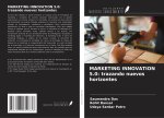 MARKETING INNOVATION 5.0: trazando nuevos horizontes