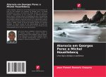 Ataraxia em Georges Perec e Michel Houellebecq