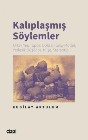 Kaliplasmis Söylemler