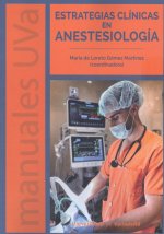 ESTRATEGIAS CLINICAS EN ANESTESIOLOGIA