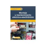 Montaje y mantenimiento eléctrico-electrónico