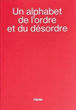 Un alphabet de l'ordre et du desordre - An alphabet of order and disorder