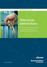 Dilemmas behind Bars