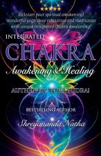 Integrated Chakra Awakening & Healing