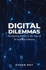 Digital Dilemmas