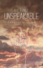 All Things Unspeakable