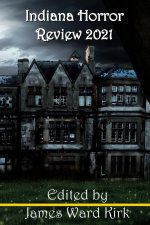 Indiana Horror Review 2021