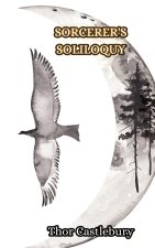 Sorcerer's Soliloquy
