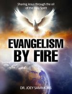 Evangelism by Fire