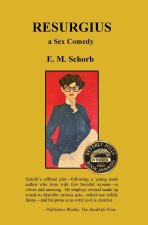 Resurgius, a Sex Comedy