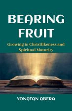 Bearing Fruit