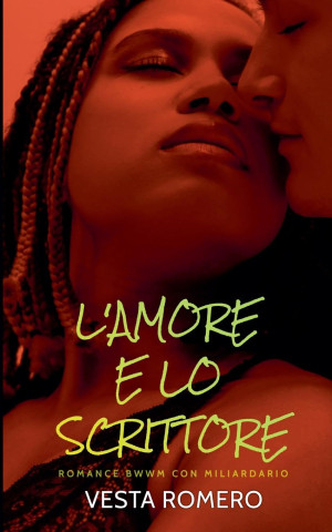 L 'Amore E Lo Scrittore (Carte broșată)