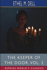 The Keeper of the Door, Vol. 2 (Esprios Classics)
