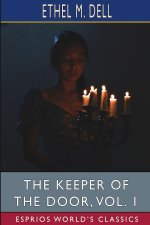 The Keeper of the Door, Vol. 1 (Esprios Classics)