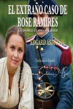 El Extra?o Caso de Rose Ramirez