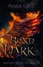 A Bond with the Dark
