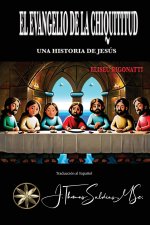 El Evangelio de la Chiquititud