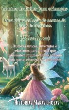 Contos de fadas para crianças Uma ótima coleç?o de contos de fadas fantásticos. (Volume 22)
