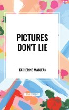 Pictures Don't Lie