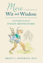 More Wit and Wisdom