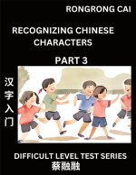 Reading Chinese Characters (Part 3) -  Difficult Level Test Series for HSK All Level Students to Fast Learn Recognizing & Reading Mandarin Chinese Cha