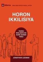 HORON IKKILISIYA (Church Discipline) (Hausa)