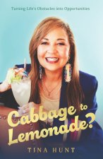 Cabbage to Lemonade?