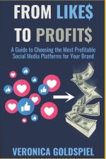 From Likes to Profits