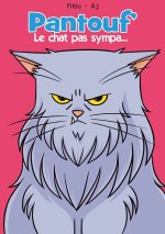 Pantouf  le chat pas sympa