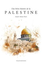 Une brEve histoire de la palestine
