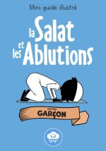 Guide de la  Salat et des Ablutions GarCon