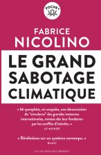 LE GRAND SABOTAGE CLIMATIQUE