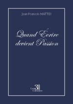 Quand Écrire devient Passion