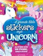 mio grande libro stickers degli unicorni. Con adesivi