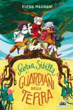 Scorza, Sibilla e i guardiani della Terra