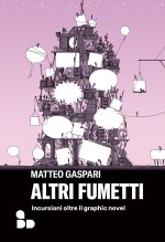 Altri fumetti. Incursioni oltre il graphic novel