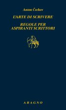 arte di scrivere. Regole per aspiranti scrittori